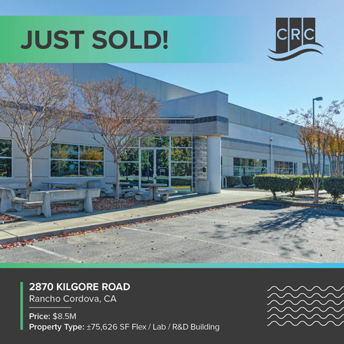 $8.5M Sale of 2870 Kilgore Road Highlights Sacramento's Rise as a Life Science & Agri-Food Tech Hub